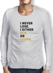 T-Shirt homme manche longue i never lose either i win or i learn Nelson Mandela