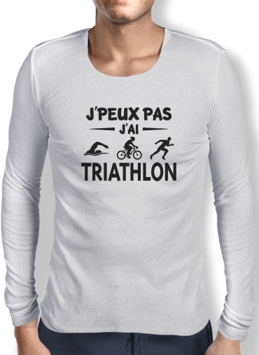 T-Shirt homme manche longue Je peux pas j ai Triathlon