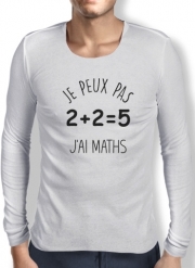 T-Shirt homme manche longue Je peux pas j'ai maths