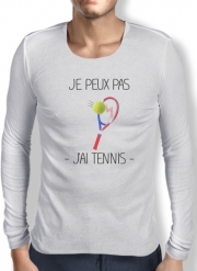 T-Shirt homme manche longue Je peux pas j'ai tennis