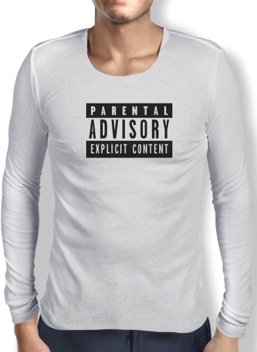T-Shirt homme manche longue Parental Advisory Explicit Content