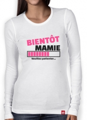 T-Shirt femme manche longue Bientôt Mamie Cadeau annonce naissance