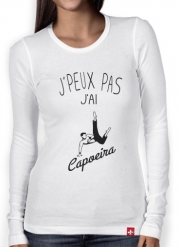 T-Shirt femme manche longue Je peux pas j'ai Capoeira