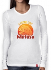 T-Shirt femme manche longue Strong like Mufasa
