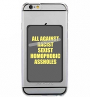 Porte Carte adhésif pour smartphone All against racist Sexist Homophobic Assholes