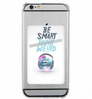 Porte Carte adhésif pour smartphone Be Smart Think Weird 2