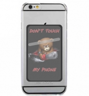 Porte Carte adhésif pour smartphone Don't touch my phone