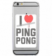 Porte Carte adhésif pour smartphone I love Ping Pong