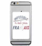 Porte Carte adhésif pour smartphone Impossible n'est pas Français