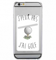 Porte Carte adhésif pour smartphone Je peux pas j'ai golf