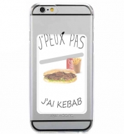 Porte Carte adhésif pour smartphone Je peux pas j'ai kebab