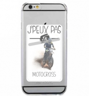 Porte Carte adhésif pour smartphone Je peux pas j'ai motocross