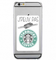 Porte Carte adhésif pour smartphone Je peux pas jai starbucks coffee