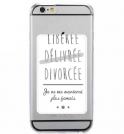 Porte Carte adhésif pour smartphone Libérée Délivrée Divorcée