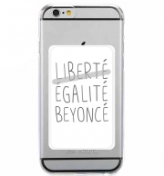 Porte Carte adhésif pour smartphone Liberte egalite Beyonce