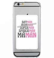 Porte Carte adhésif pour smartphone Maman Super heros