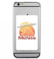 Porte Carte adhésif pour smartphone Strong like Mufasa