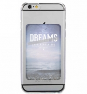 Porte Carte adhésif pour smartphone The best DREAMS