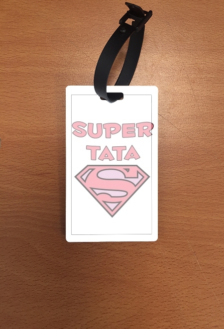 Attache adresse pour bagage Cadeau pour une Super Tata
