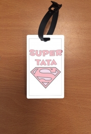 Attache adresse pour bagage Cadeau pour une Super Tata