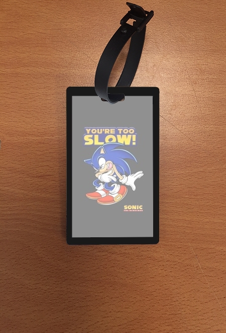 Attache adresse pour bagage You're Too Slow - Sonic