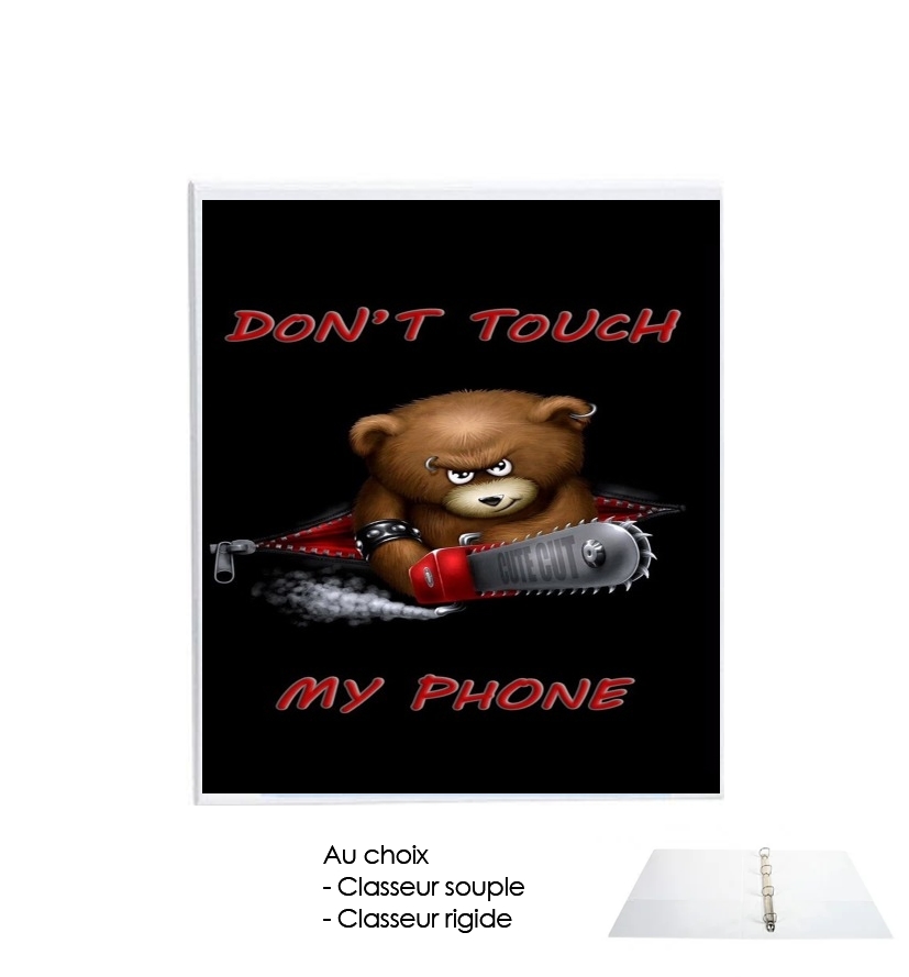 Classeur Rigide Don't touch my phone