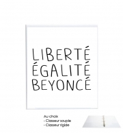 Classeur Rigide Liberte egalite Beyonce