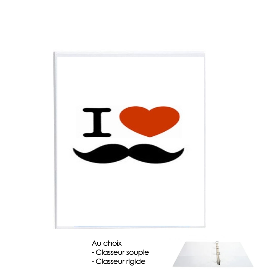 Classeur Rigide I Love Moustache