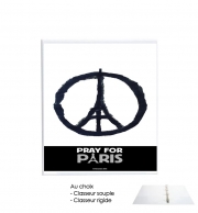 Classeur Rigide Pray For Paris - Tour Eiffel