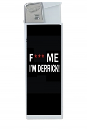Briquet Fuck Me I'm Derrick!
