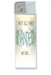 Briquet Not All Who wander are lost