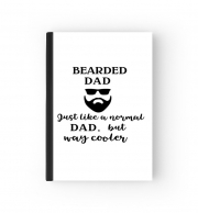 Cahier Bearded Dad Just like a normal dad but Cooler