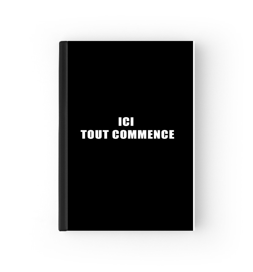 Cahier Ici tout commence