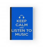 Cahier Keep Calm And Listen to Music