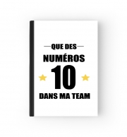 Cahier Que des numeros 10 dans ma team