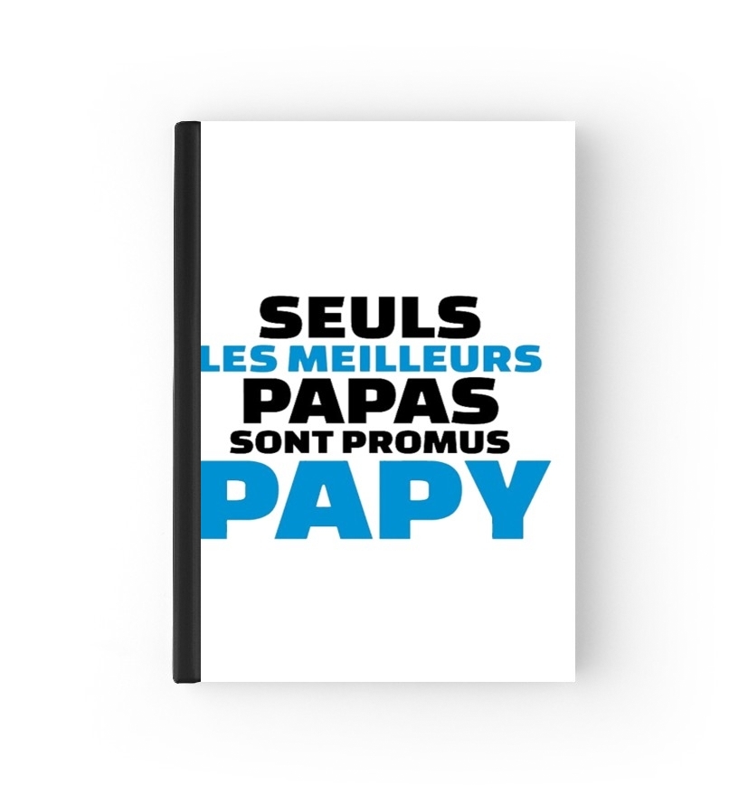 Cahier Seuls les meilleurs papas sont promus papy
