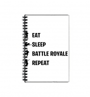Cahier de texte Eat Sleep Battle Royale Repeat