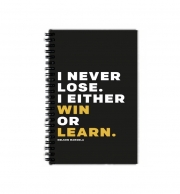 Cahier de texte i never lose either i win or i learn Nelson Mandela