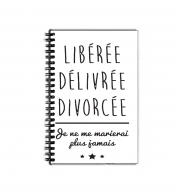 Cahier de texte Libérée Délivrée Divorcée