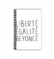 Cahier de texte Liberte egalite Beyonce
