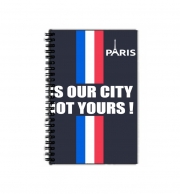 Cahier de texte Paris is our city NOT Yours