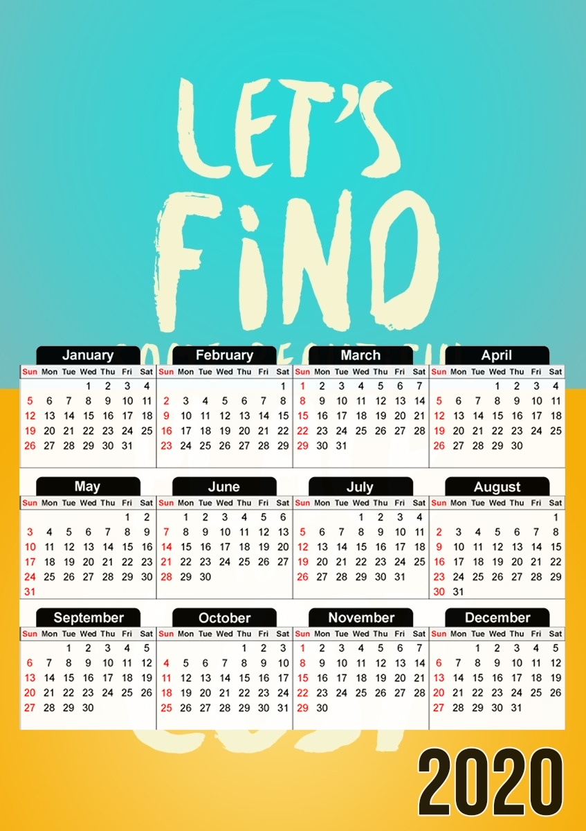 Calendrier Let's find some beautiful place
