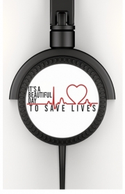 Casque Audio Beautiful Day to save life
