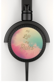 Casque Audio My life My rules