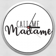 Horloge Murale Call me madame
