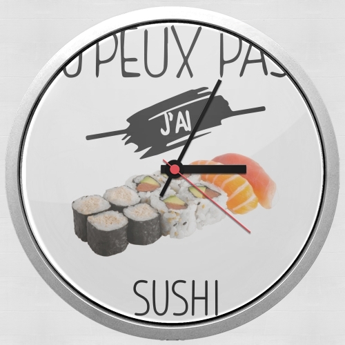 Horloge Murale Je peux pas j'ai sushi