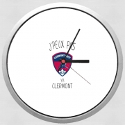 Horloge Murale Je peux pas y"a Clermont