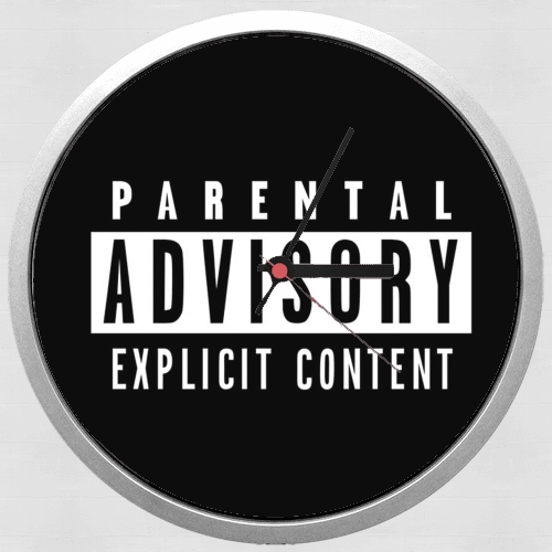 Horloge Murale Parental Advisory Explicit Content