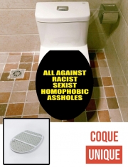 Housse de toilette - Décoration abattant wc All against racist Sexist Homophobic Assholes
