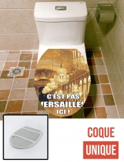 Housse de toilette - Décoration abattant wc C'est pas Versailles ICI !